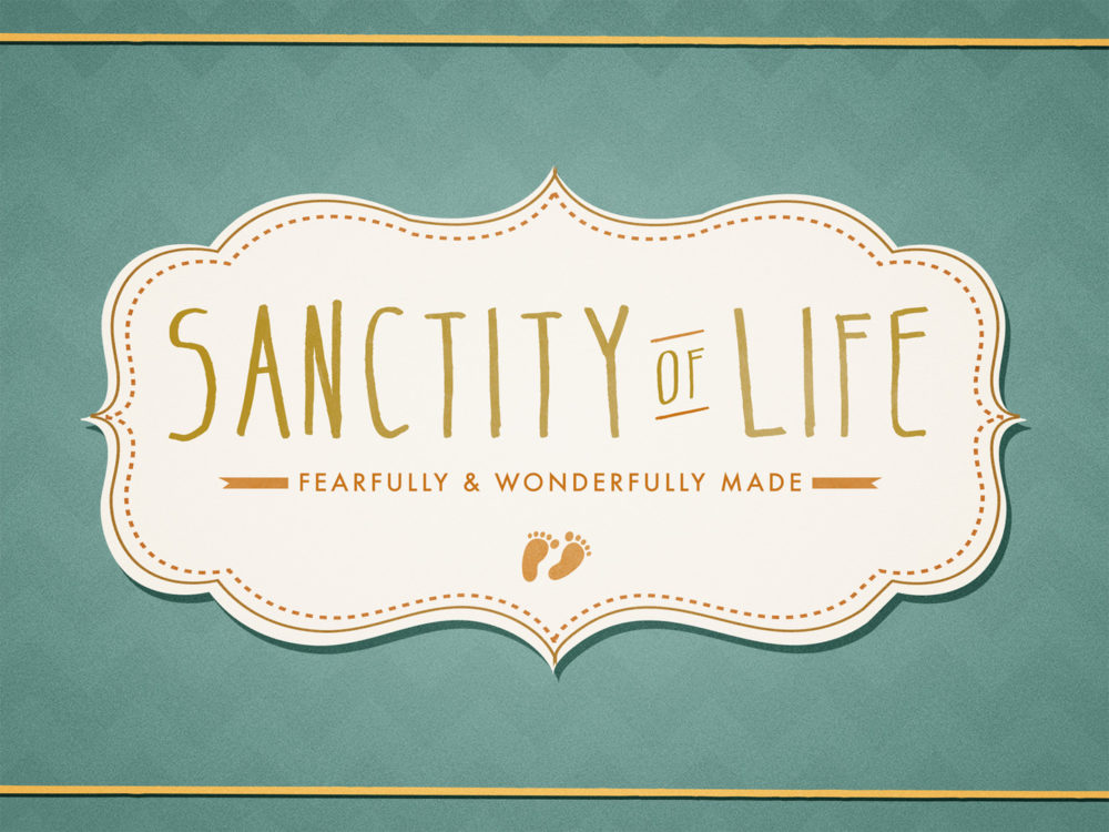 Sanctity of Life Sunday