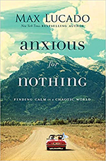 image of the cover of anxious for nothing by max lucado.
