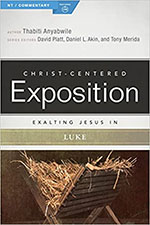 exalting jesus in luke by thabiti anyabwile