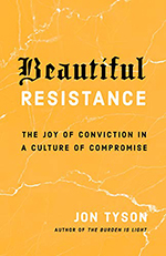 Cover of the book Beautiful Resistance By Jon Tyson.