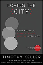 cover of the book loving the city by timothy keller.
