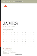 Image of the cover of the book James- A 12-Week Study by Greg Gilbert.