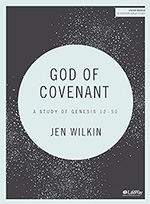 Image of the book cover God of covenant by jen wilkins.