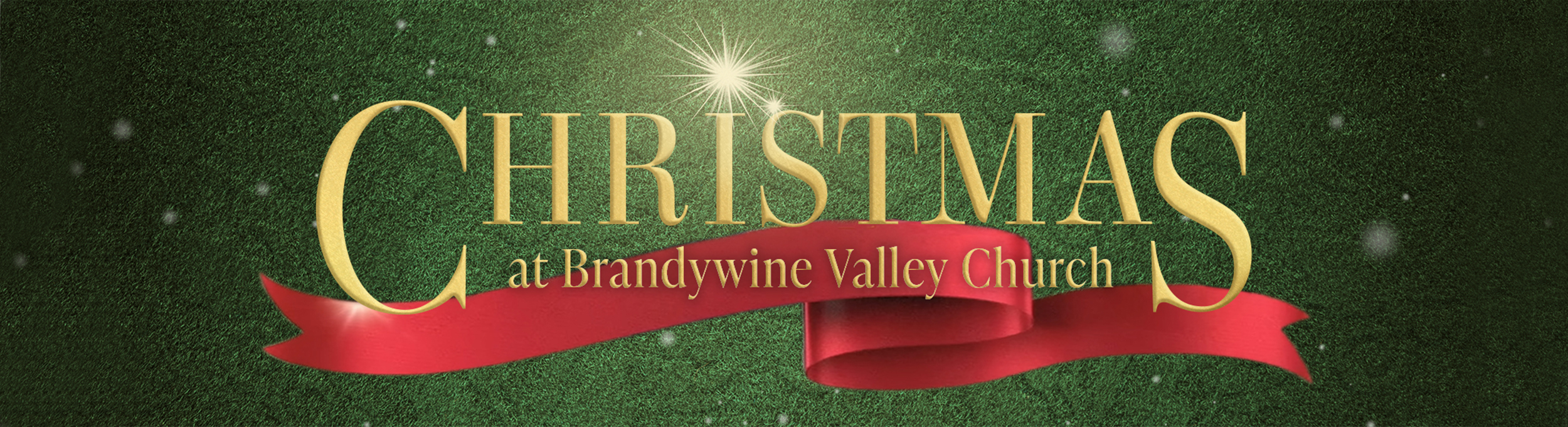 green background with a red ribbon. Text says: Christmas at Brandywine Valley Church.