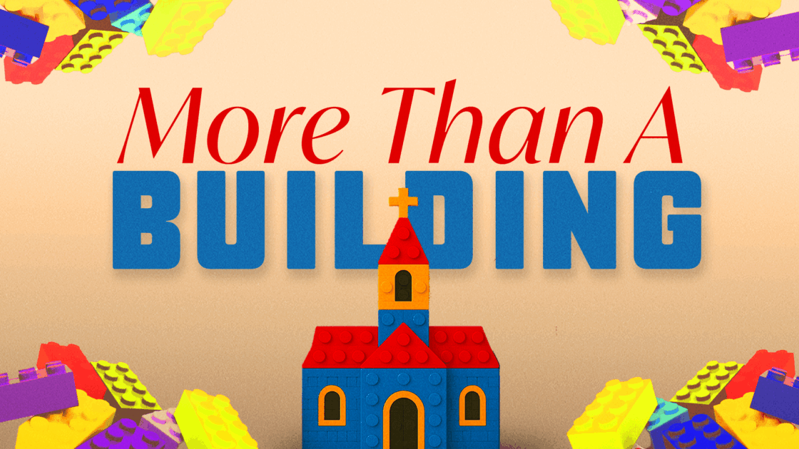 More than a Building