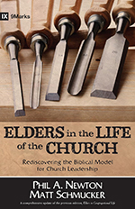 Book cover image of Elders in the Life of the Church By Phil Newton and Matt Schmucker.