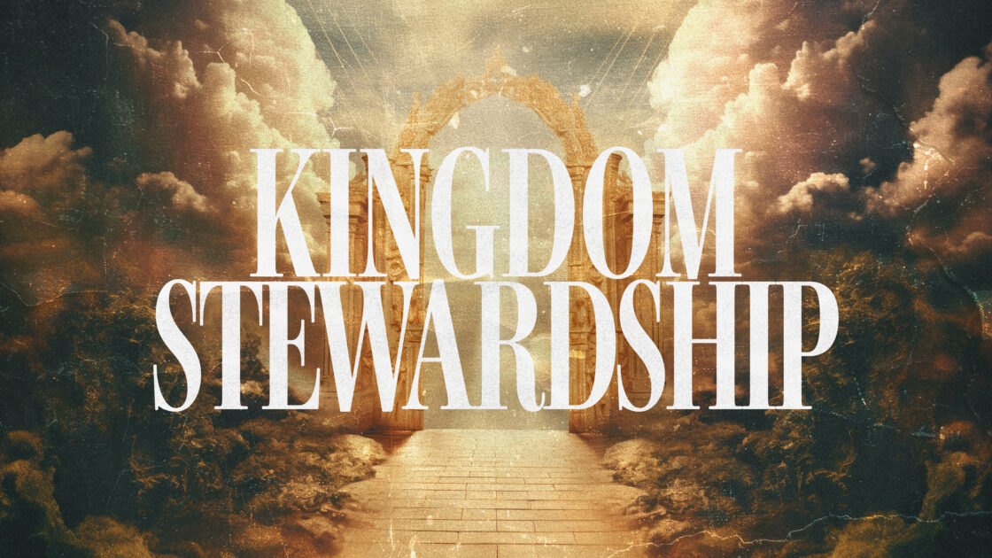 Kingdom Stewardship